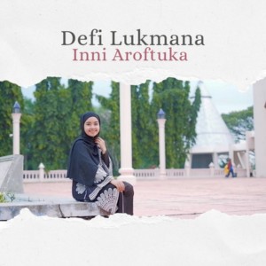 Album Inni Aroftuka from Defi Lukmana