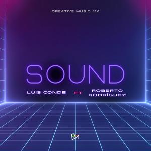 Roberto Rodríguez的專輯Sound (feat. Roberto Rodríguez)