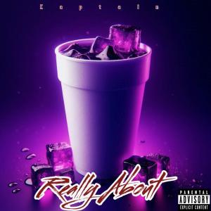 Kaptain的專輯Really About (feat. HoodFace) [Explicit]