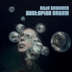 Album Dystopian Dream from Nitin Sawhney