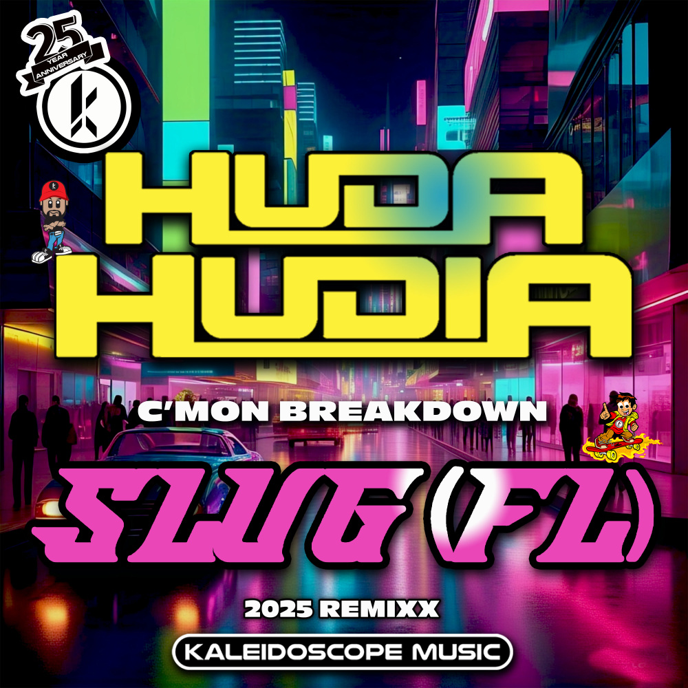 C'mon Breakdown (Slug|FL|2025 Remix)