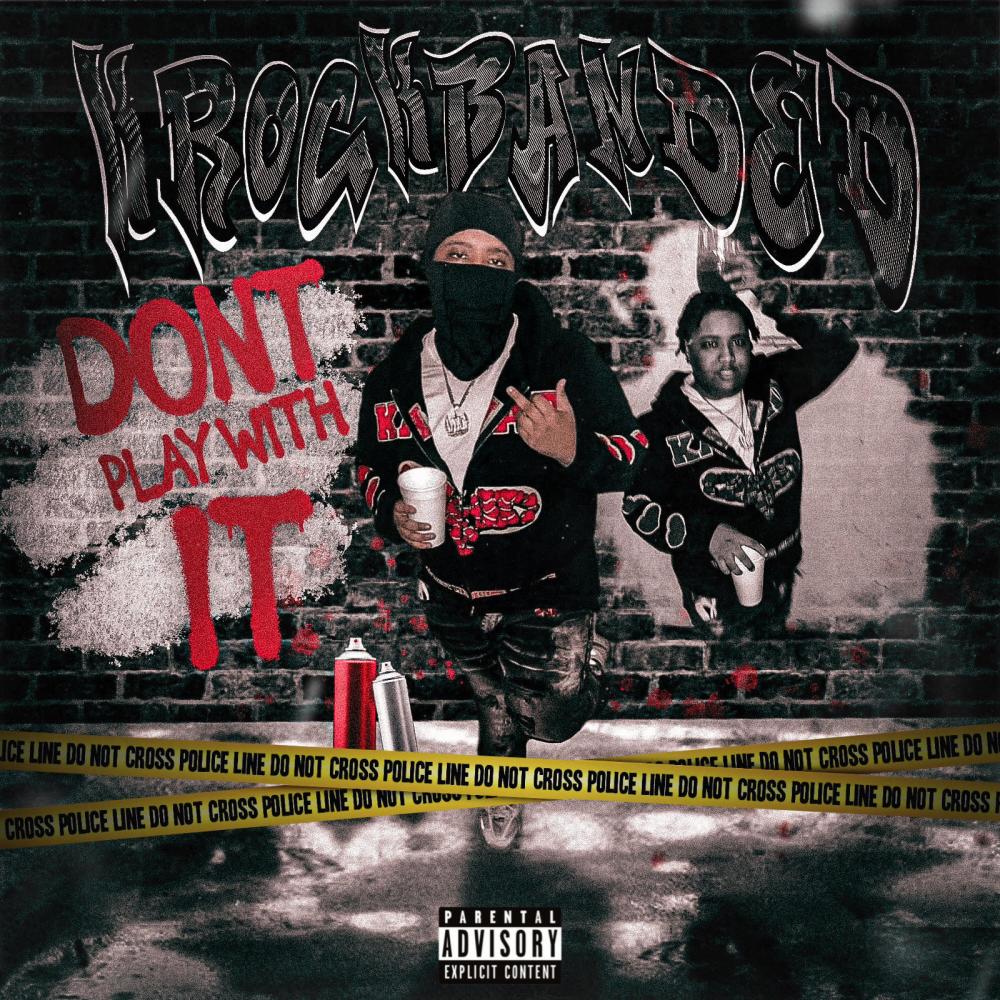 Dont Play With It (Remix|Explicit)
