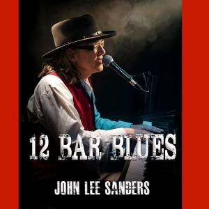 John Lee Sanders的專輯12 Bar Blues