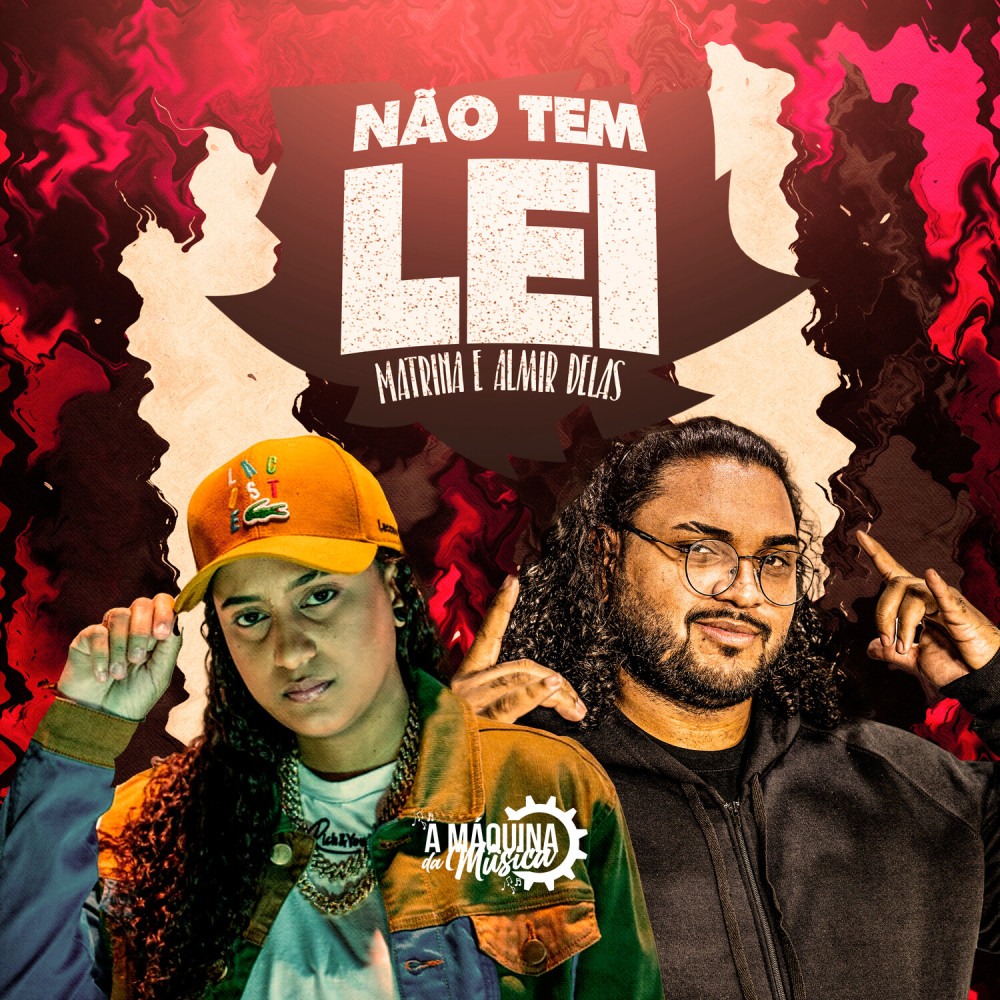 Não Tem Lei