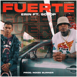 收聽Erin Comando Katana的Fuerte歌詞歌曲