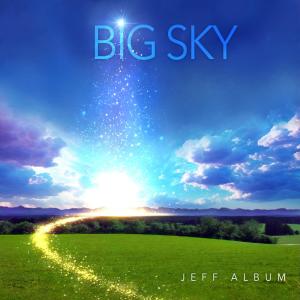 Jeff Album的專輯Big Sky