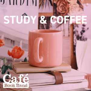 อัลบัม Study & Coffee ศิลปิน Café Book Band