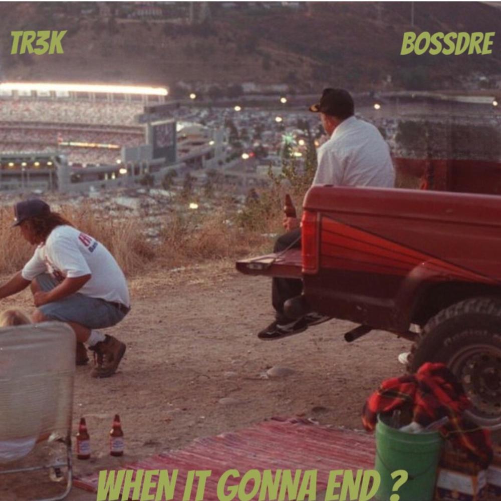 When It Gonna End? (Explicit)