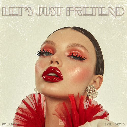 Let's Just Pretend