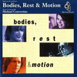 อัลบัม Bodies, Rest & Motion [Original Score] ศิลปิน Michael Convertino