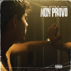 Album Non Provo (Explicit) from Attila