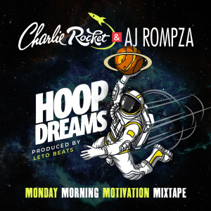 Hoop Dreams With AJ Rompza: Monday Morning Motivation Mixtape