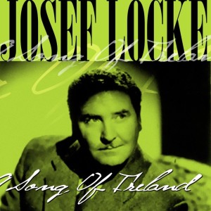 Album A Song Of Ireland oleh Josef Locke