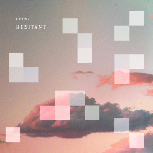 Album Hesitant from Deanz