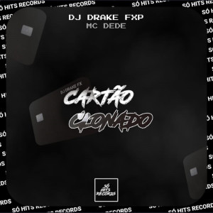 MC Dede的專輯Cartão Clonado