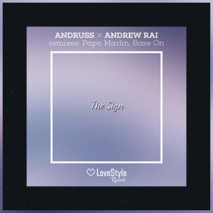 ดาวน์โหลดและฟังเพลง The Sign (Base On Remix) พร้อมเนื้อเพลงจาก Andruss