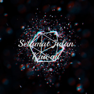 收听Lucky Hadianingrat的Selamat Jalan Kawan歌词歌曲