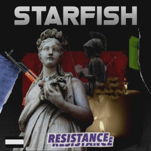 收听Starfish的Resistance (Explicit)歌词歌曲