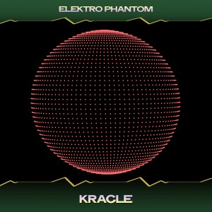 Listen to Kracle (Mixomatic Mix, 24 Bit Remastered) song with lyrics from Elektro Phantom