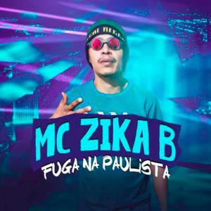 ดาวน์โหลดและฟังเพลง Fuga Na Paulista (Explicit) พร้อมเนื้อเพลงจาก MC Zika B