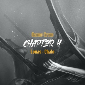 Listen to Chapter 4 (Explicit) song with lyrics from Ozono Crew