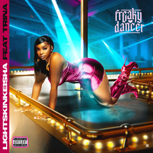 Freaky Dancer (feat. Trina) (Explicit)