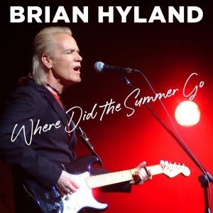Brian Hyland的專輯Where Did The Summer Go