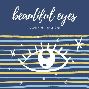 ดาวน์โหลดและฟังเพลง Beautiful Eyes พร้อมเนื้อเพลงจาก Martin Miller