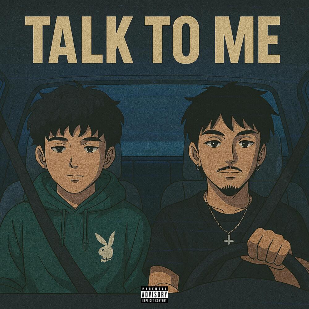 TALK TO ME