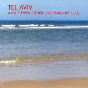 ดาวน์โหลดและฟังเพลง Tel Aviv พร้อมเนื้อเพลงจาก F.S.K.