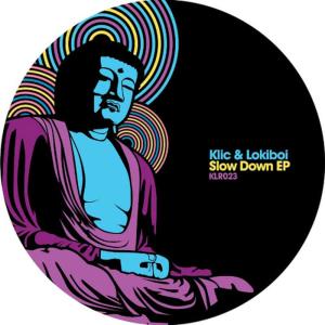 收聽Klic的Slow Down (Ethyl Remix)歌詞歌曲