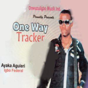 收聽Ayaka Aguleri的One Way Tracker, Pt. 3歌詞歌曲
