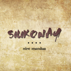 ดาวน์โหลดและฟังเพลง Nire Mundua พร้อมเนื้อเพลงจาก Silikonay