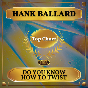 Album Do You Know How to Twist from Hank Ballard