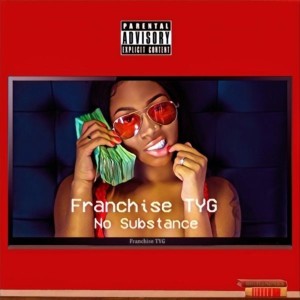 Listen to What You Mean (Explicit) song with lyrics from Franchise TYG