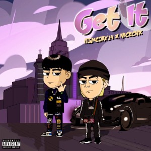 收聽NICECNX的Get It (Explicit)歌詞歌曲