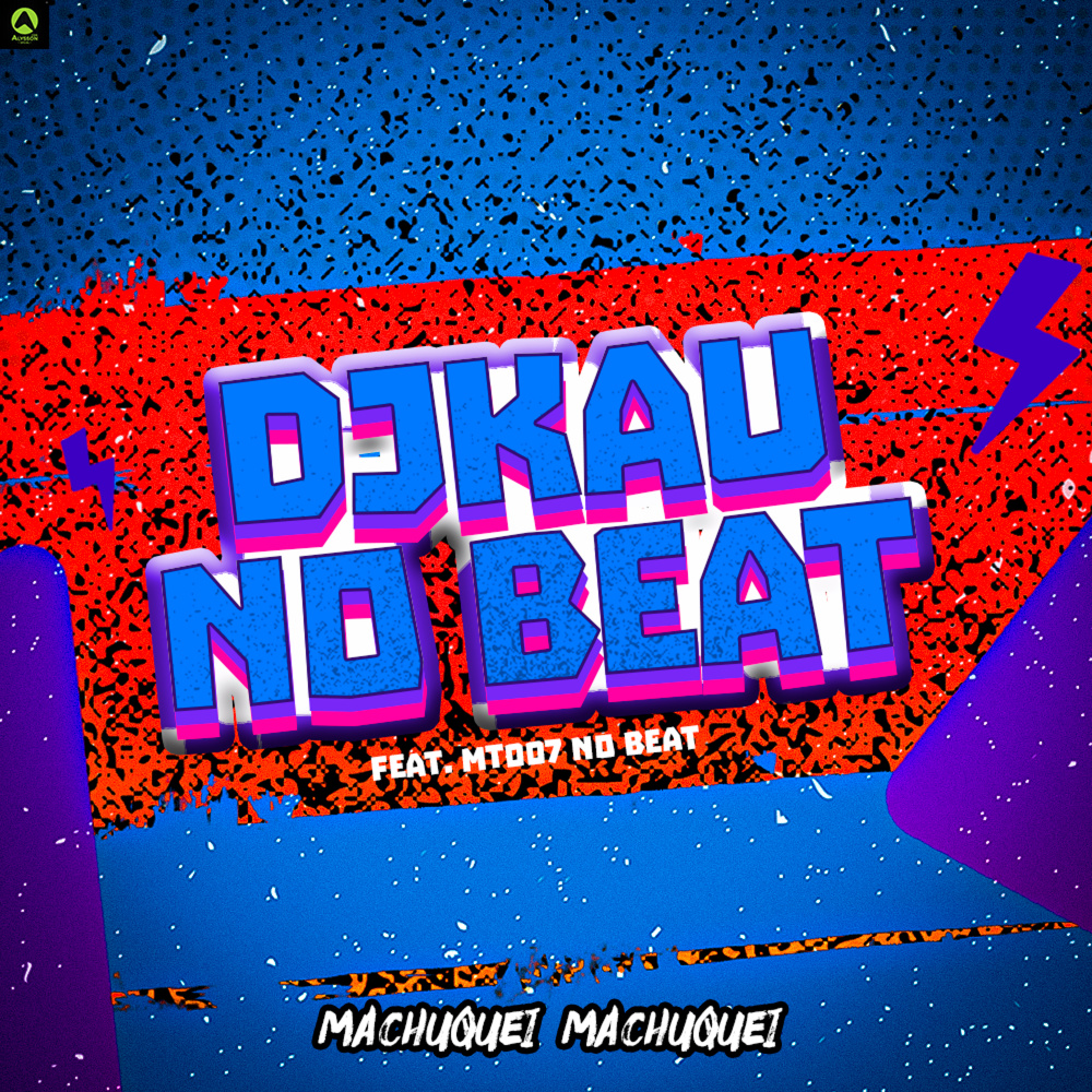 Machuquei Machuquei (feat. MT007 NO BEAT)