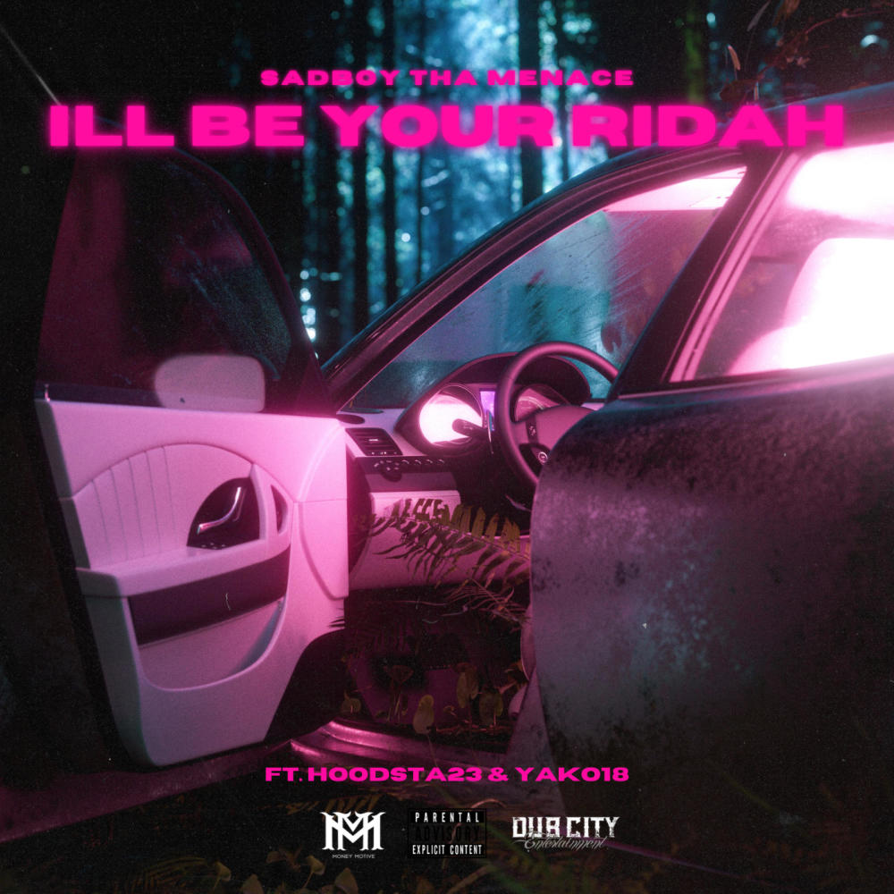 Ill Be Your Ridah (feat. Hoodsta23 & Yako18) (Explicit)