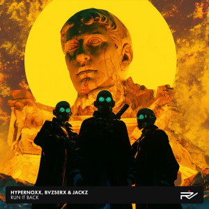 ดาวน์โหลดและฟังเพลง Run It Back (Radio Edit) พร้อมเนื้อเพลงจาก Hypernoxx