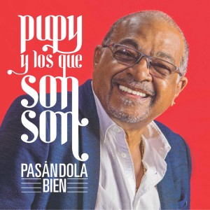 ดาวน์โหลดและฟังเพลง Mándalo y bien พร้อมเนื้อเพลงจาก Pupy Y Los Que Son Son