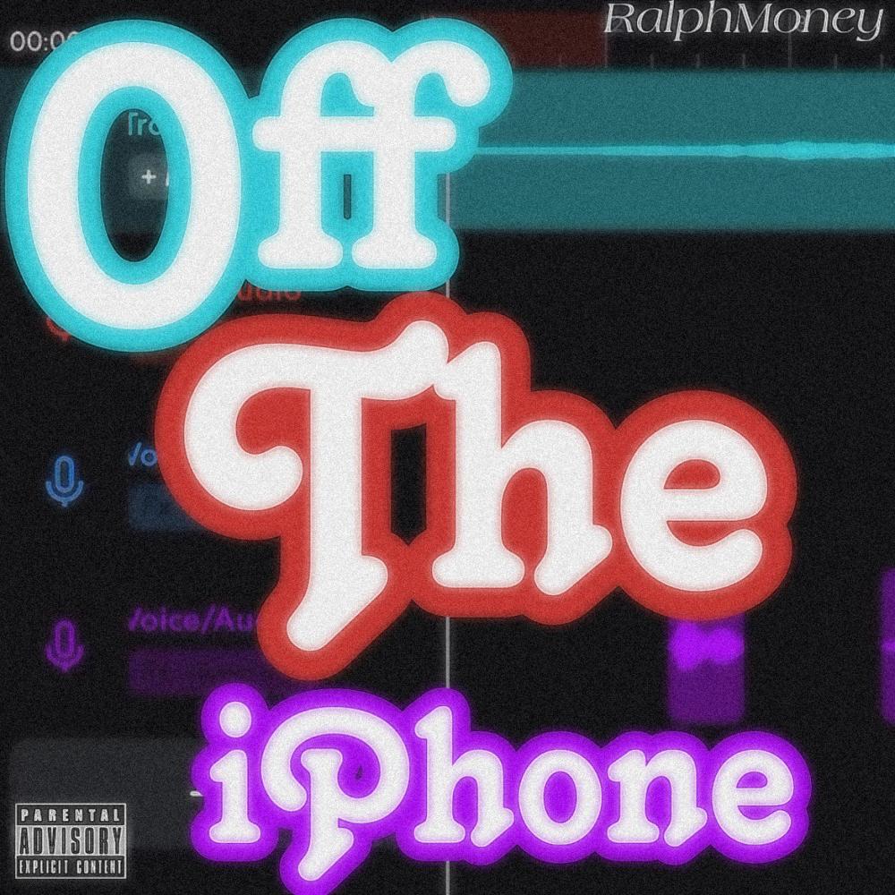 Off The iPhone (Explicit)