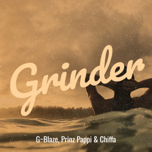 Album Grinder from G~Blaze
