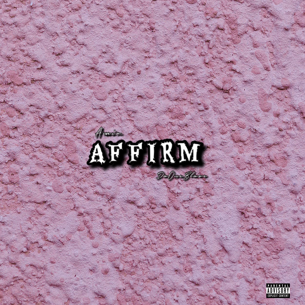 Affirm (Remix|Explicit)