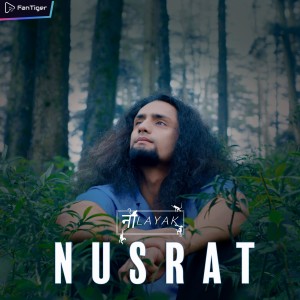 ดาวน์โหลดและฟังเพลง Nusrat พร้อมเนื้อเพลงจาก NAALAYAK