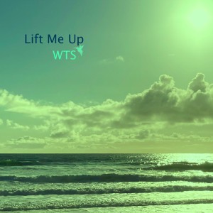 WTS的專輯Lift Me Up (Dope Ammo Remix)