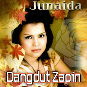 Listen to Dangdut Zapin song with lyrics from Junaida
