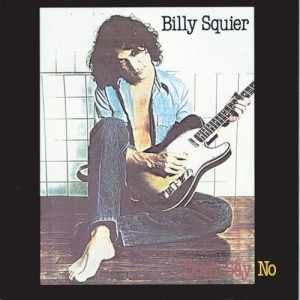 收聽Billy Squier的Lonely Is The Night歌詞歌曲
