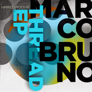 Marco Bruno的專輯Thread EP