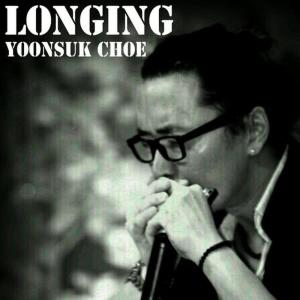 收聽Yoonsuk Choe的Longing歌詞歌曲