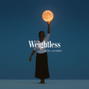 Sound Therapy Revolution的專輯Weightless With Wonder